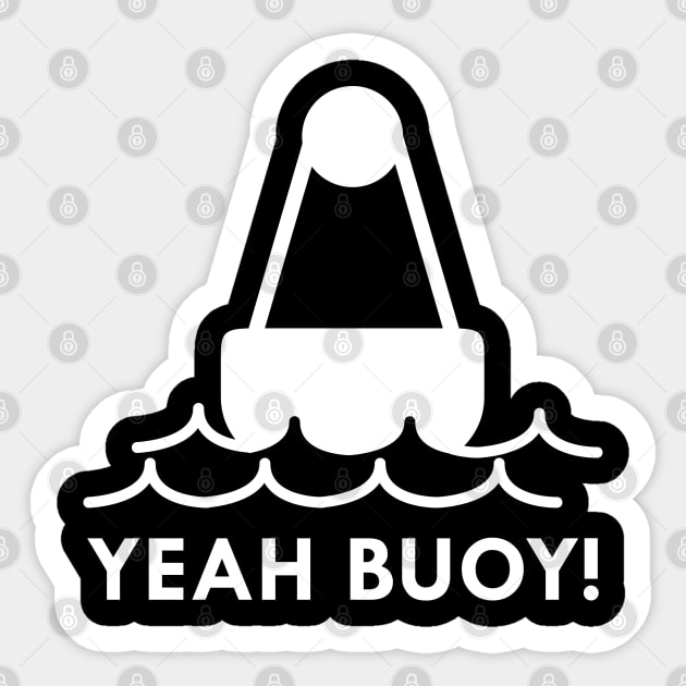 Yeah Buoy! Sticker by CreativeJourney